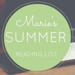 Marie’s 2015 Summer Reading List