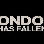 See the trailer for ‘London Has Fallen’