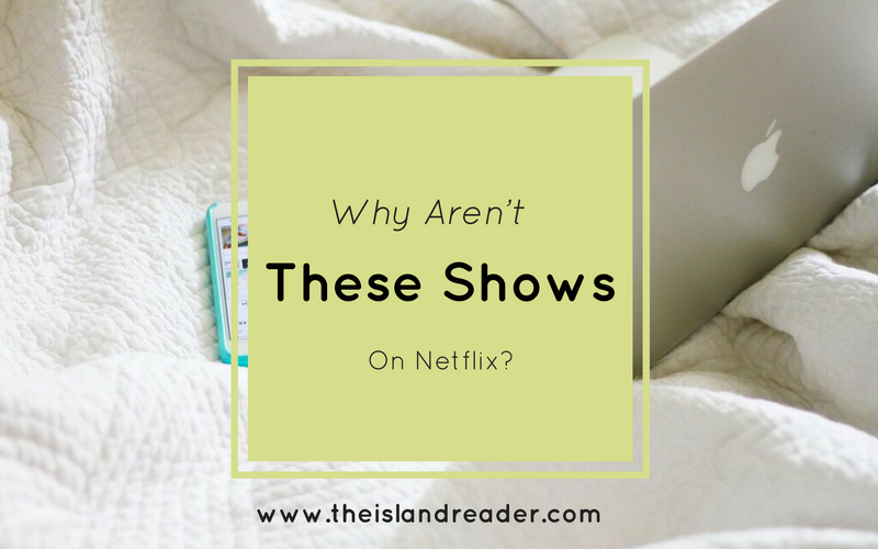 why-arent-these-shows-on-netflix