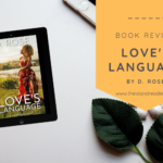 Review: Love’s Language by D. Rose
