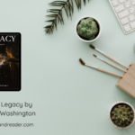 Review: Legacy by AlTonya Washington
