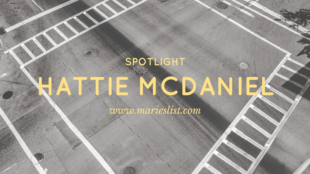 Spotlight: Hattie McDaniel