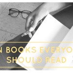 National Reading Month: Ten Books Everyone Should Read