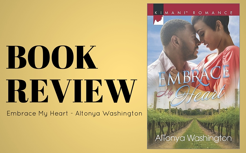 Review: Embrace My Heart by Altonya Washington