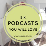6 Podcasts You Will Love