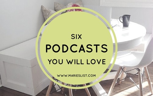 6 Podcasts You Will Love