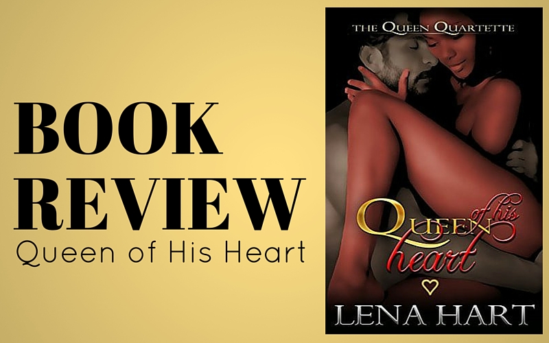 Review: Queen of His Heart by Lena Hart