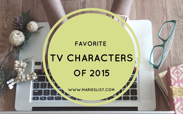 My Favorite TV Characters of 2015
