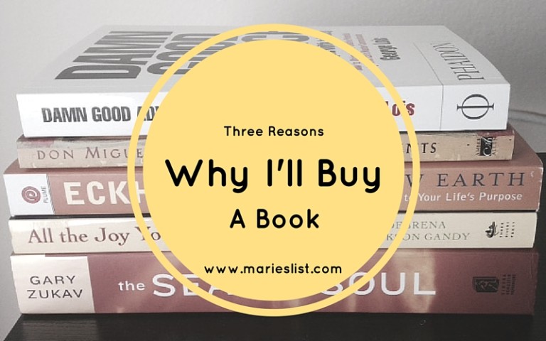 Three Reasons I’ll Buy A Book