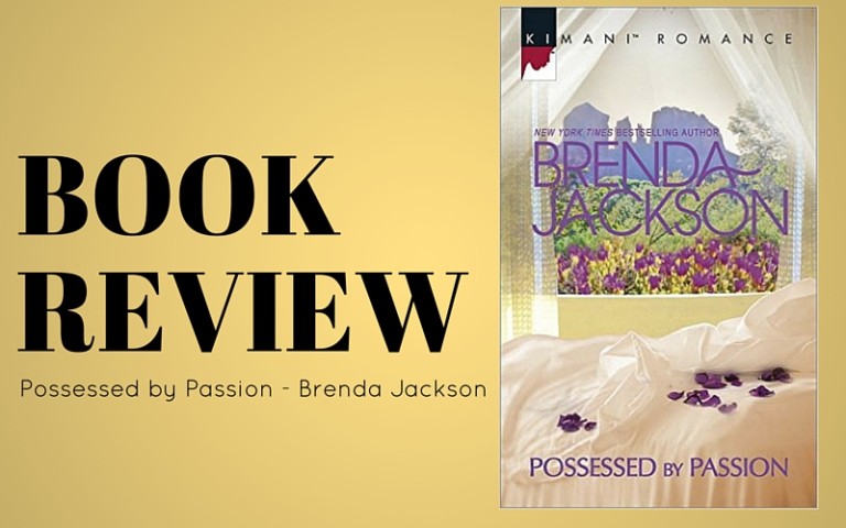 Review: Possessed by Passion by Brenda Jackson