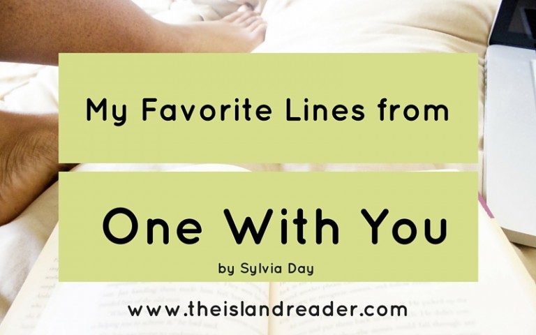 My Three Favorite Lines from One With You by Sylvia Day
