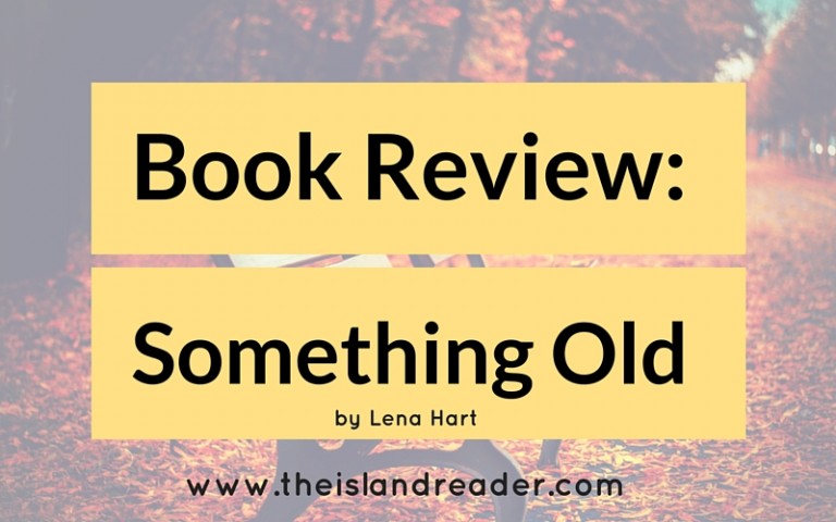 Review: Something Old by Lena Hart