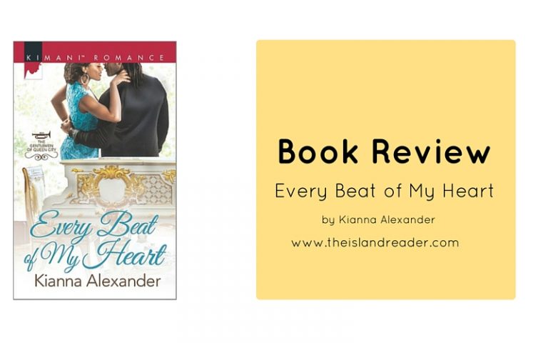 Review: Every Beat of My Heart by Kianna Alexander
