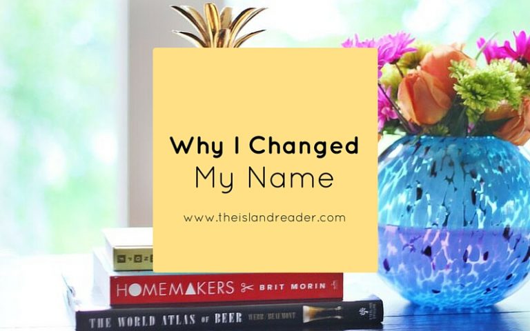 Why I Changed My Name