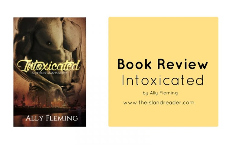 Book Review: Intoxicated by Ally Fleming
