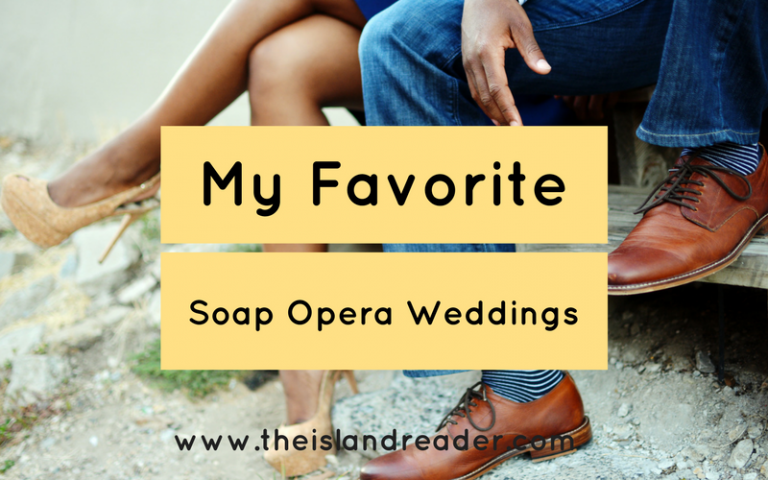 My Favorite Soap Opera Weddings