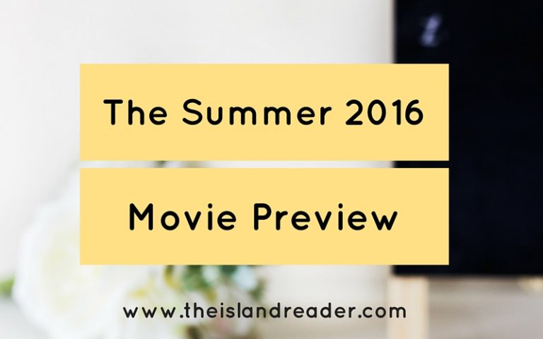 The Summer 2016 Movie Preview
