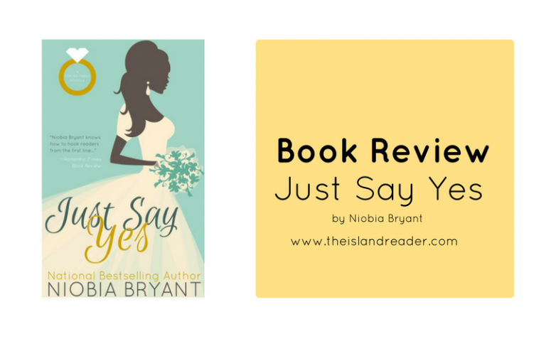 Review: Just Say Yes by Niobia Bryant