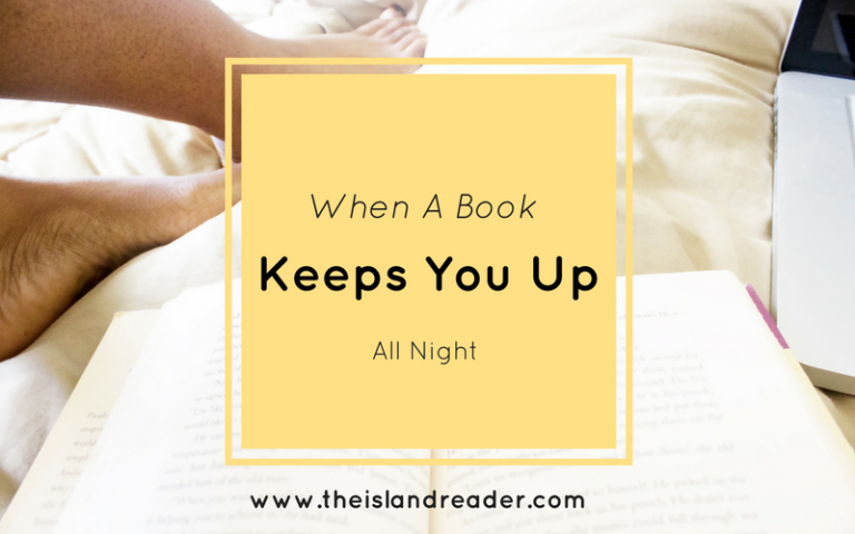 When A Book Keeps You Up All Night