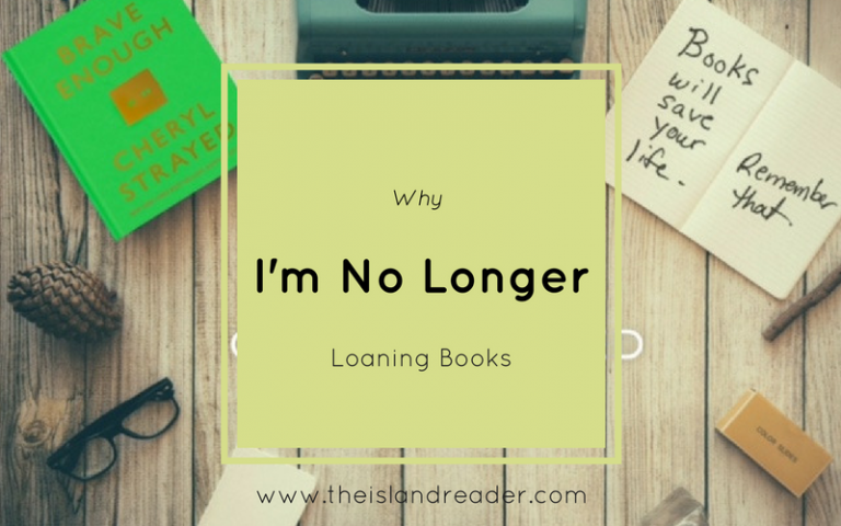 Why I’m No Longer Loaning Books