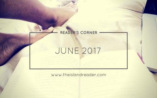 The Reader’s Corner: June 2017