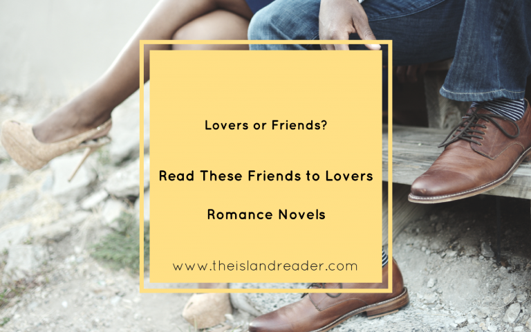 Just Friends? Read these Friends-to-Lovers Romance Novels