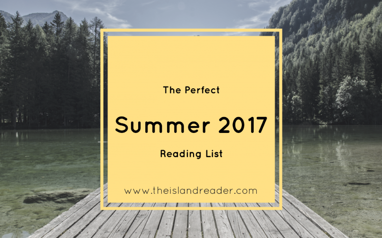 Read and Chill: The Perfect Summer 2017 Reads