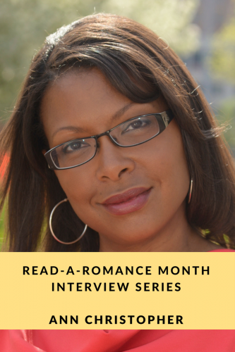 Read-A-Romance Month Interview Series: Ann Christopher