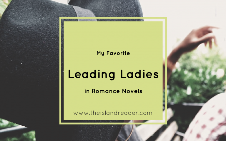 My Favorite Leading Ladies in Romance Novels