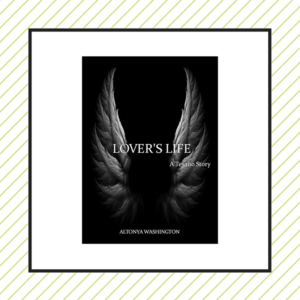 Review: Lover’s Life by AlTonya Washington