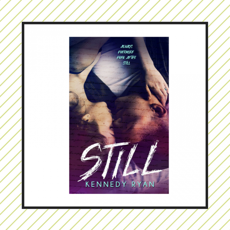 Review: STILL by Kennedy Ryan