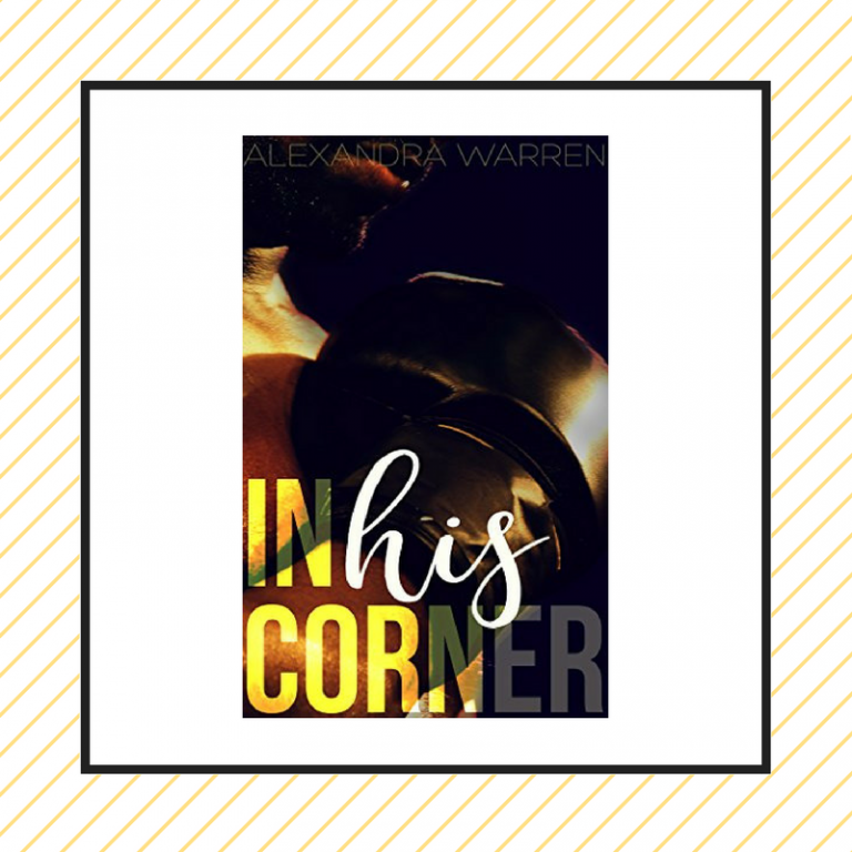 Review: In His Corner by Alexandra Warren