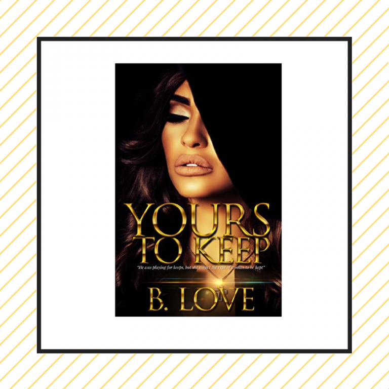 Review: Yours to Keep by B. Love