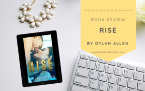 Review: Rise by Dylan Allen