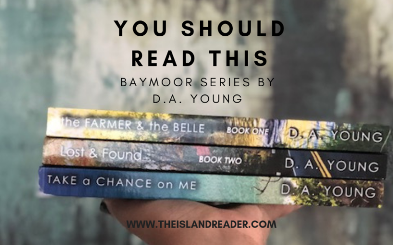 You Should Read the Baymoor series by D.A. Young