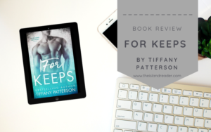 Review: For Keeps by Tiffany Patterson