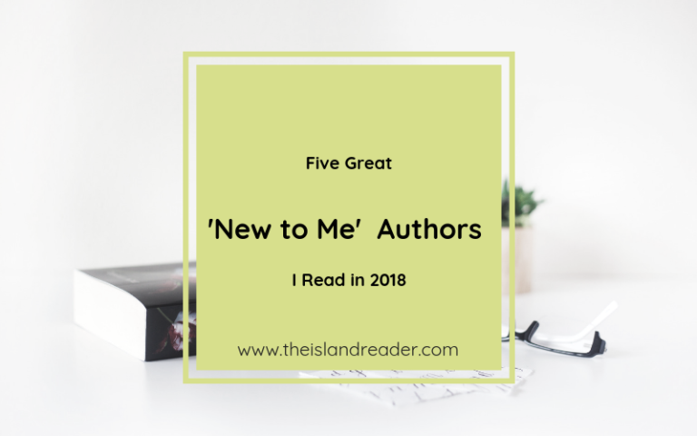 Five Great ‘New to Me’ Authors I Read in 2018
