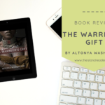 Review: The Warrior’s Gift by AlTonya Washington