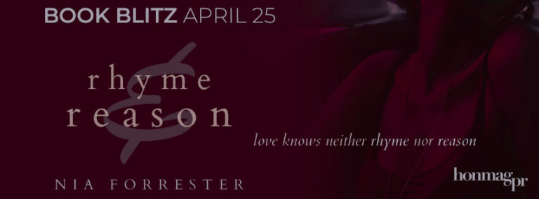 Book Blitz: Rhyme & Reason by Nia Forrester