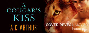 Cover Reveal: A Cougar’s Kiss by A.C. Arthur