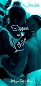 Review: Slipped up in Love by AshleyNicole
