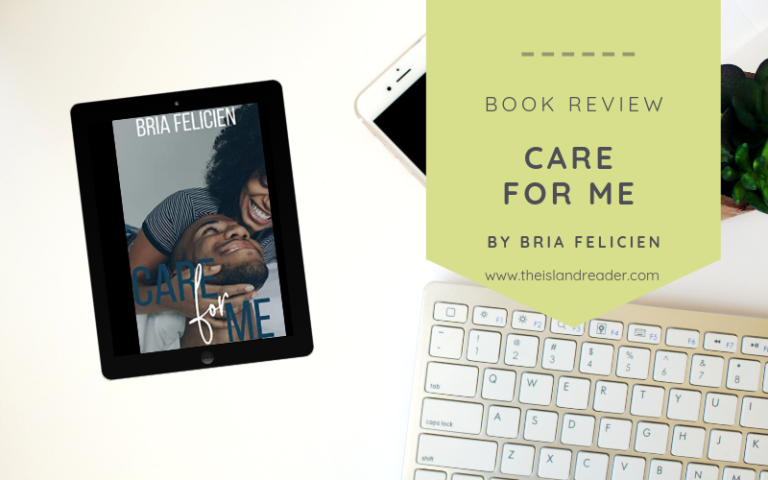 Review: Care For Me by Bria Felicien