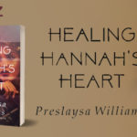 Release Blitz: Healing Hannah’s Heart by Preslaysa Williams