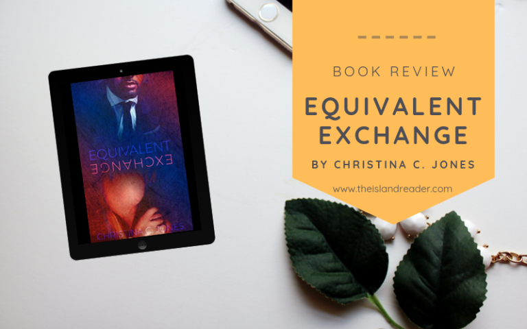 Review: Equivalent Exchange by Christina C. Jones
