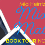 Blog Tour: Mixed Match by Mia Heintzelman