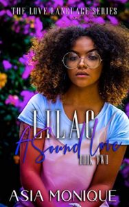 Review – Lilac: A Sound Love by Asia Monique