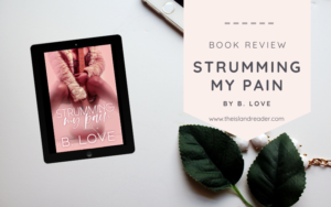 Review: Strumming My Pain by B. Love