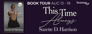Book Tour: This Time Always by Suzette D. Harrison